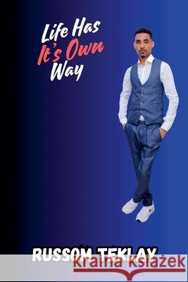 Life Has Its Own Way Raesi 9798227590664 Raesi