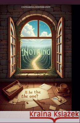 Nothing Catharina Hernbrandt 9798227611604