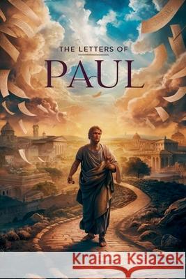 The Letters of Paul Michelle Renee Thomas 9798227615541