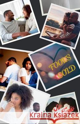 Fool's Gold Sir Jontonio 9798227648167 Sir Jontonio