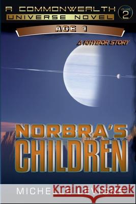 Norbra's Children Michelle Levigne 9798227690333