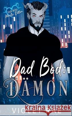 Dad Bod Damon Violet Rae 9798227702524