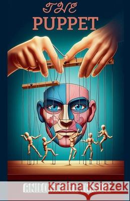 The Puppet Anilchandra Thakur 9798227711045