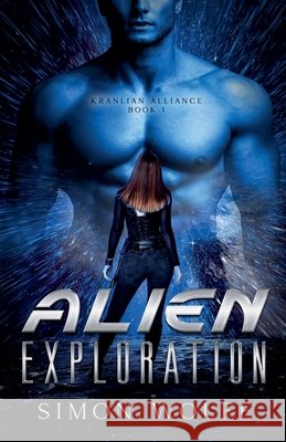 Alien Exploration Simon Wolfe 9798227757340