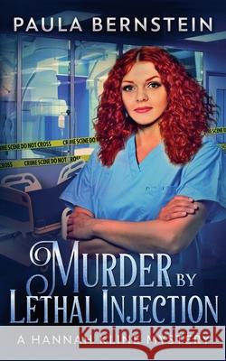 Murder by Lethal Injection Paula Bernstein 9798227762115