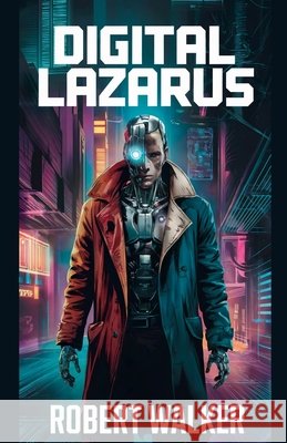 Digital Lazarus Walker, Robert 9798227796745