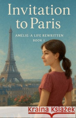 Invitation to Paris Danika Prasad 9798227806079