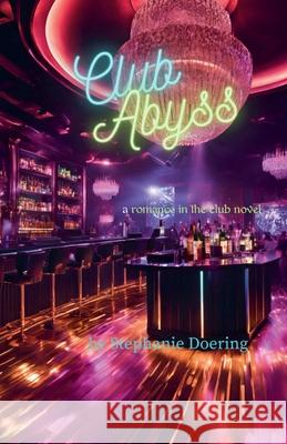 Club Abyss Stephanie Doering 9798227811592