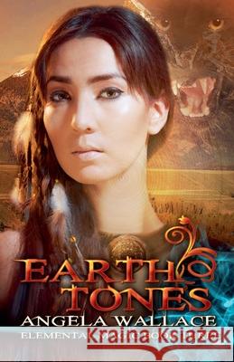 Earth Tones Angela Wallace 9798227841421
