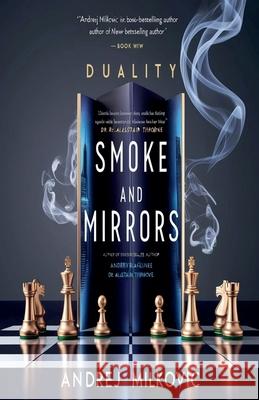 Smoke and Mirrors Andrej Milkovic 9798227878687