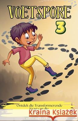 Voetspore 3 Christha Barnard 9798227914620