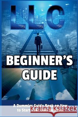 LLC Beginner's Guide Jack Richmond 9798227969026