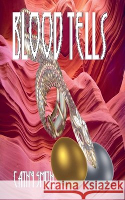 Blood Tells Cathy Smith 9798230017592