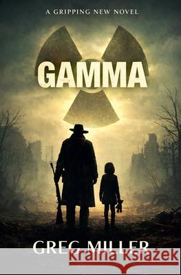 Gamma Greg Miller 9798230065890