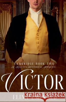 Victor: Cambridge Book 2 Elina Emerald 9798230172352