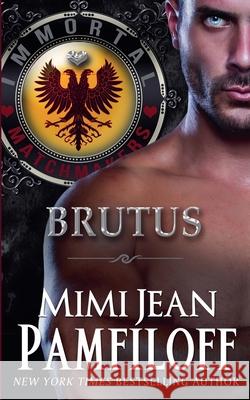 Brutus Mimi Jean Pamfiloff 9798230211198
