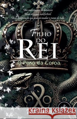 Filho do Rei: O Peso Torres, Pet 9798230319634 Pet Torres