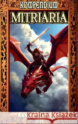 Mitriaria Kevin M Weller 9798230328667