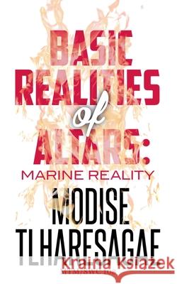 The Marine Reality Modise Tlharesagae 9798230397793 Modise Tlharesagae