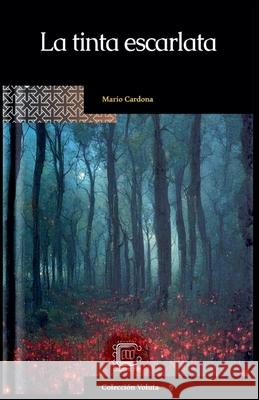 La tinta escarlata Mario Cardona 9798230445708 Cazamah