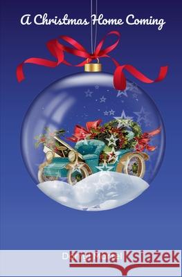 A Christmas Home Coming Darryl Martel 9798230470656