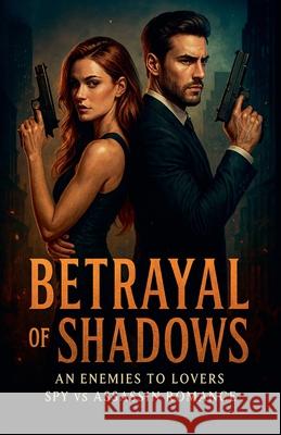 Betrayal of Shadows Tori Honda 9798230647331