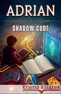 Shadow Code Dayat Suryana 9798230994862