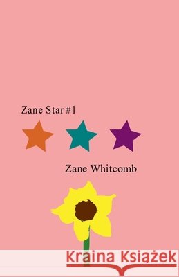 Zane Star #1 Whitcomb, Zane 9798231015085 Zane Whitcomb