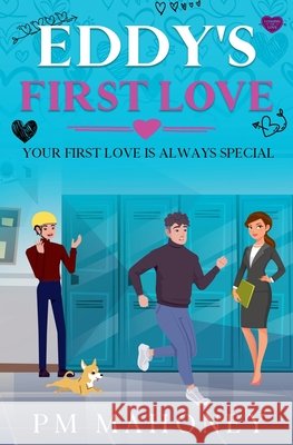 Eddy's First Love Mahoney, Pm 9798231067749