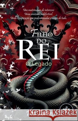 Filho do Rei: O Legado Torres, Pet 9798231081363 Pet Torres