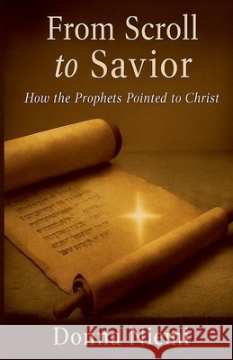 From Scroll to Savior Niemi, Donna M. 9798231101481 Donna M Niemi