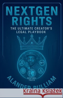 NextGen Rights Pulliam, Alander Lee, Jr. 9798231107285 Alander Lee Pulliam Jr