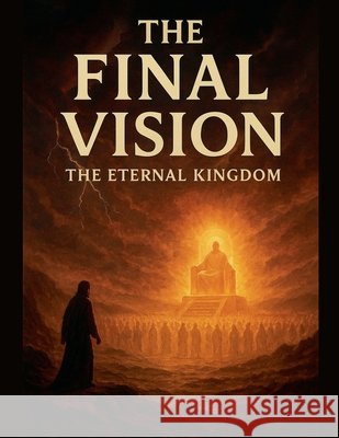 The Final Vision Brooks, Rohan 9798231108817
