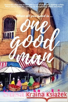 One Good Man MacKie, Susan 9798231144877 Small Town Publishing