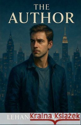 The Author Hamilton, Lehango 9798231151370 Lehango Hamilton