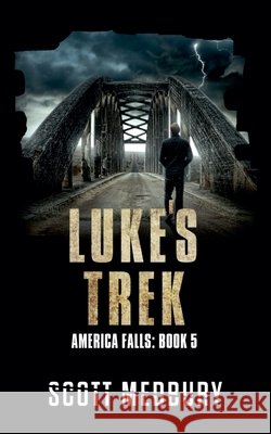 Luke's Trek Medbury, Scott 9798231151776