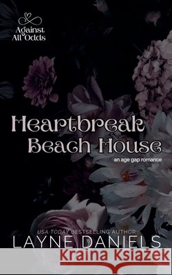 Heartbreak Beach House Daniels, Layne 9798231191857 Layne Daniels