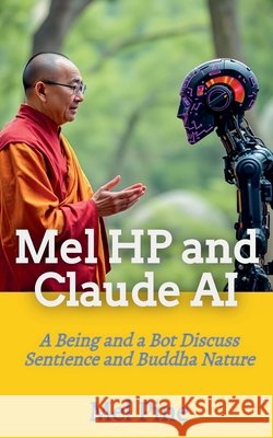 Mel HP and Claude AI Pine, Mel 9798231241293 Mel Harkrader Pine