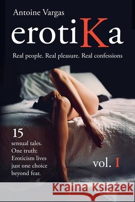 Erotika vol. I Vargas, Antoine 9798231298945