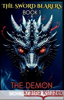Book One: The Demon Rockliffe, Monique 9798231346387