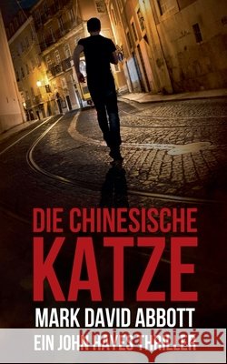 Die Chinesische Katze Abbott, Mark David 9798231509027