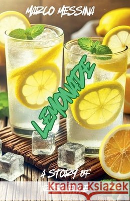 Lemonade Messina, Marco 9798231589456