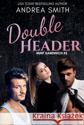 Double Header Smith, Andrea 9798231638826