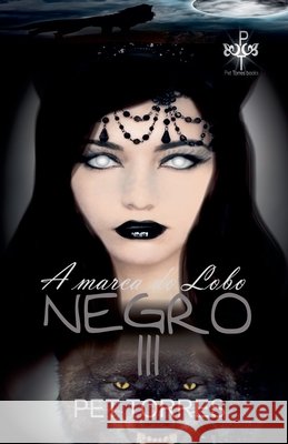 A marca do lobo negro III Torres, Pet 9798231808564 Pet Torres