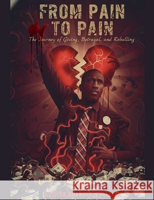 From Pain to Pain Pulliam, Alander 9798231888030 Alander Pulliam