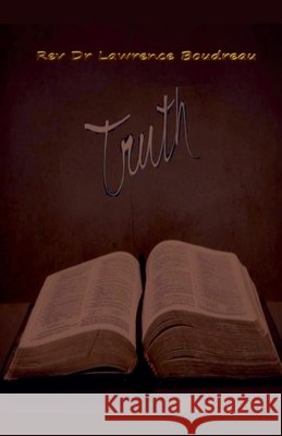 Truth Boudreau, Lawrence 9798231930968