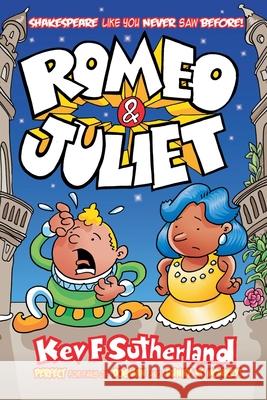 Romeo & Juliet Kev Sutherland 9798231947546