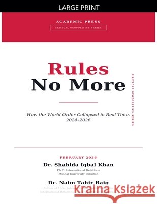 Rules No More Baig, Naim Tahir, Khan, Shahida Iqbal 9798232006051