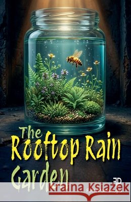 The Rooftop Rain Garden Pomakoglu, Fatih 9798232029449