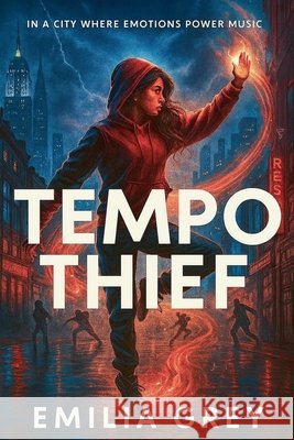 Thief Tempo Grey, Emilia 9798232078652 Kendrick Kenedy